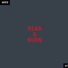 Wire : Read & Burn 01